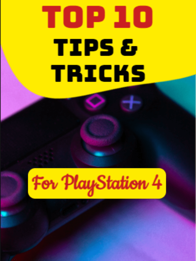 Top 10 PS4 Tips & Tricks You MUST KNOW!