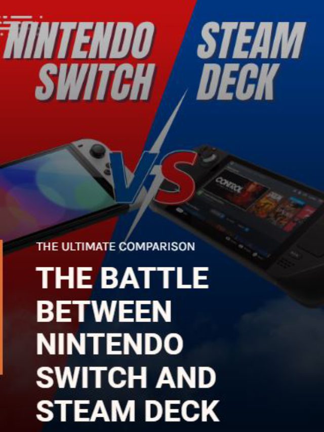 Battle Between Steam Deck and Nintendo Switch OLED