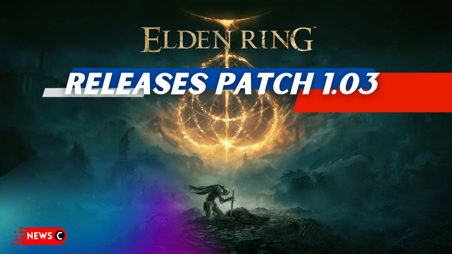Elden Ring Releases Patch 1.03! Players Delighted