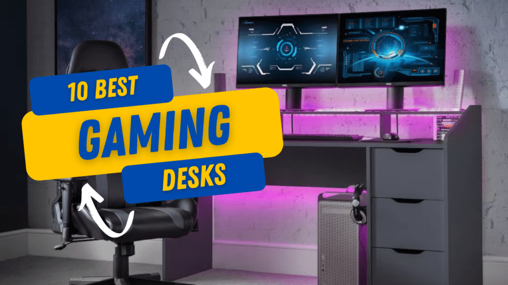 10 Best Gaming Desks of 2024 LevelUp your Gaming Rig