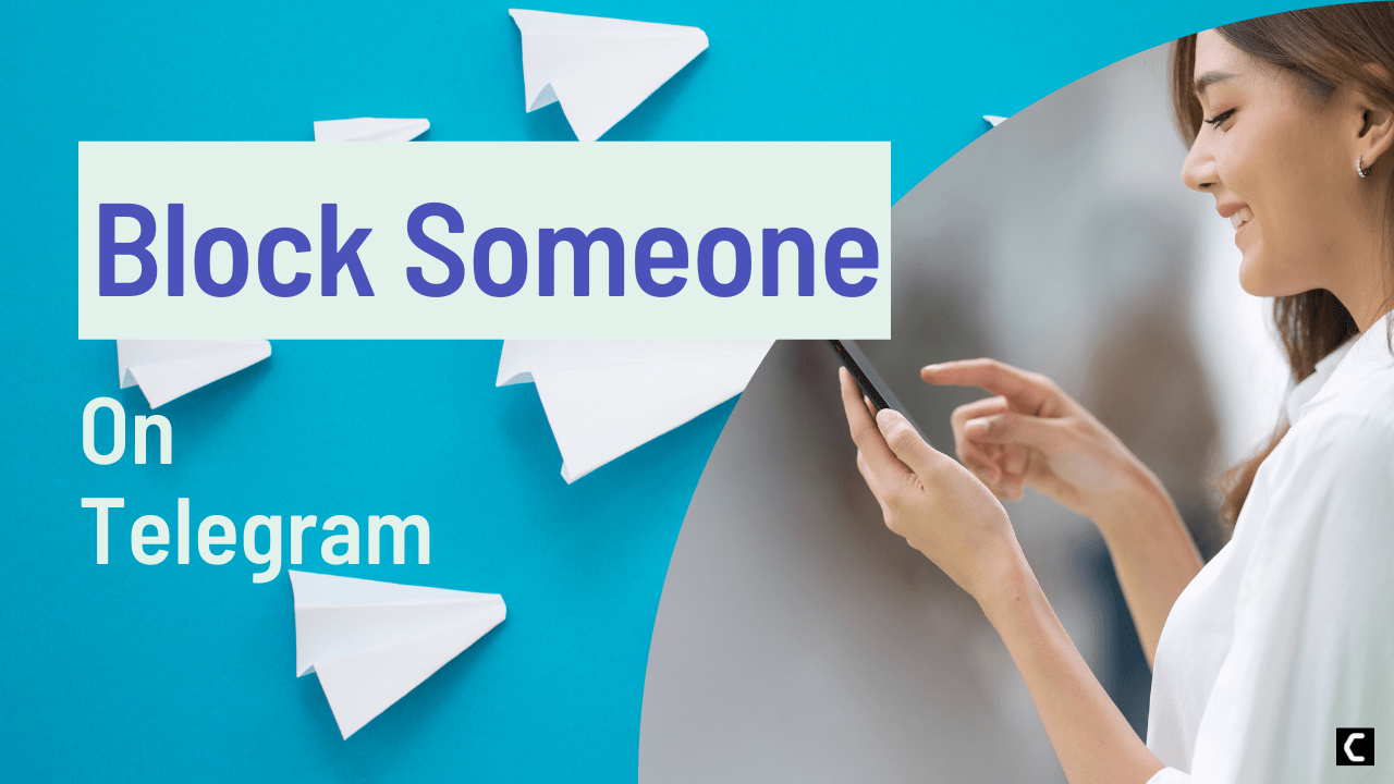 How to Block Someone on Telegram? [iOS/Android/Desktop]