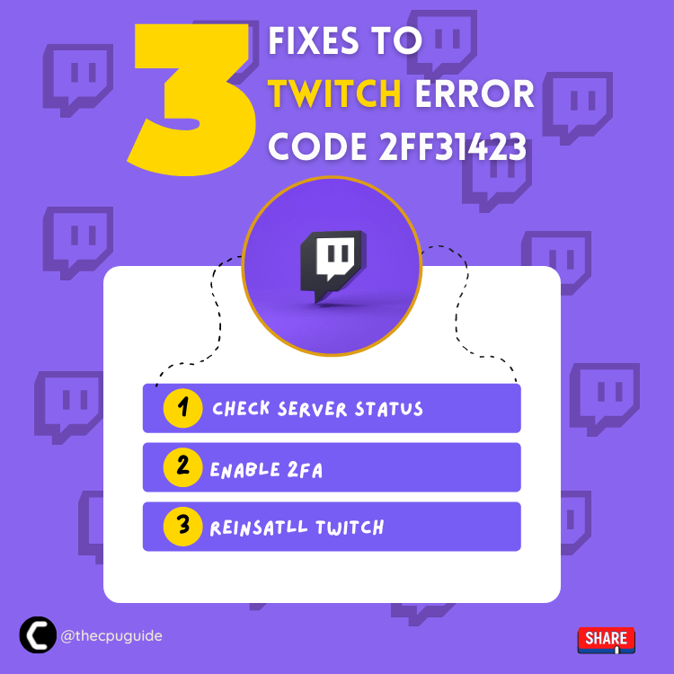 Having Twitch Error Code 2ff31423? Here's the Fix!