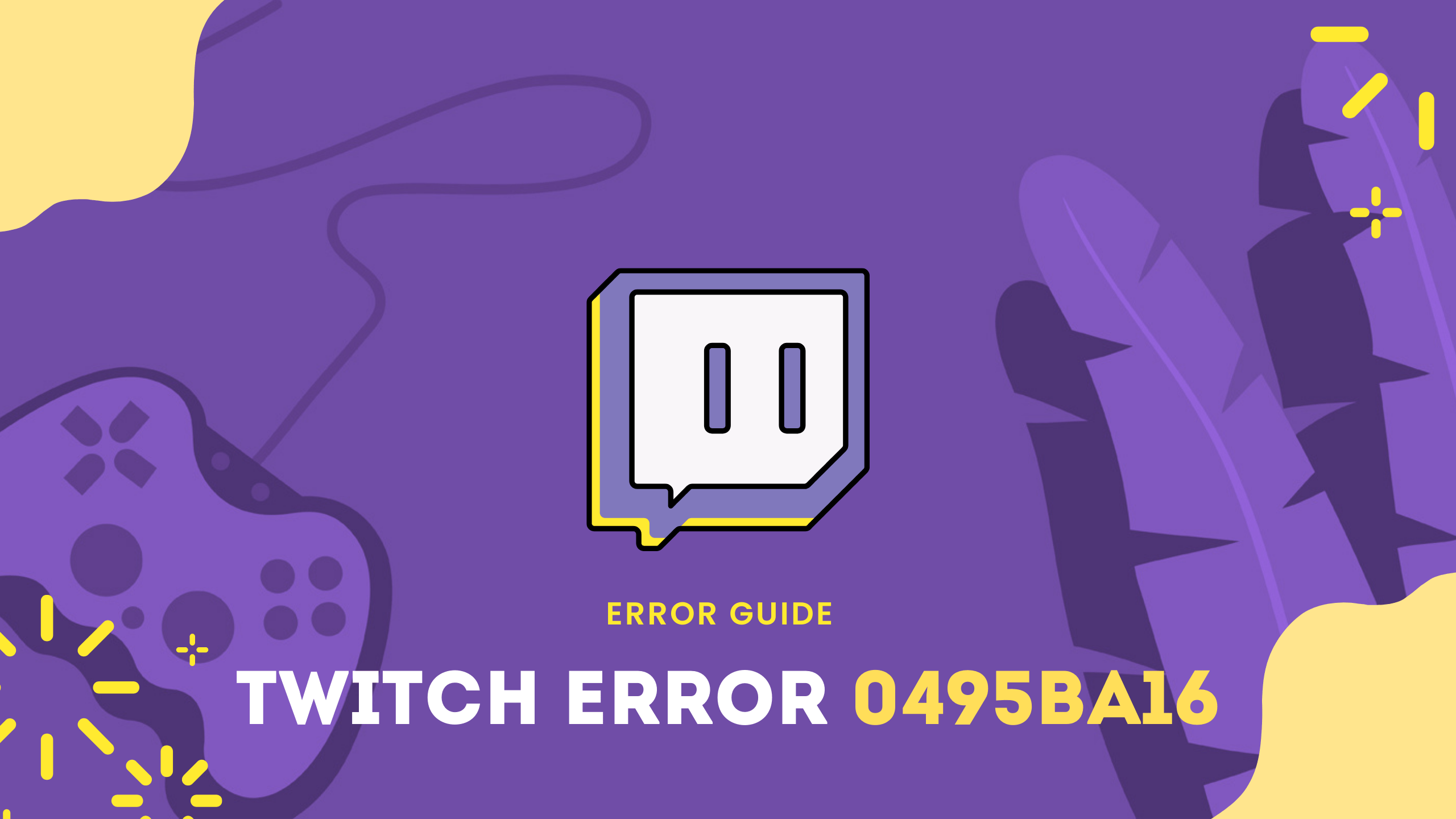 Twitch error code 0495BA16