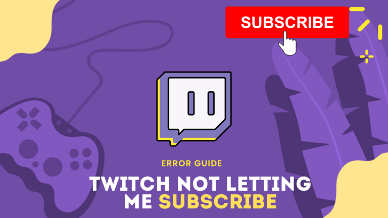 Twitch not letting me subscribe