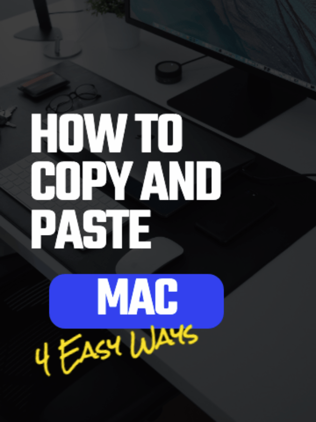 4 Easy Ways To Copy and paste On Mac