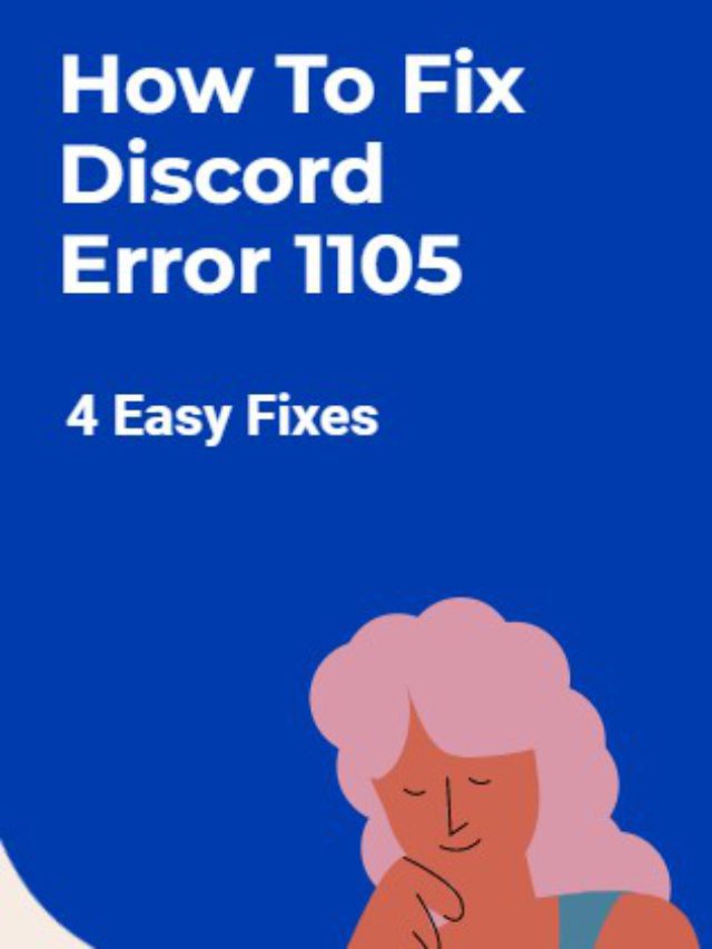 FIXED: Discord Error 1105 In 4 Easy Ways