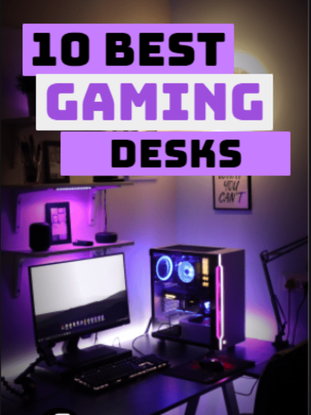 10 Best Gaming Desks For Better Gaming Experience! [Pros & Cons]