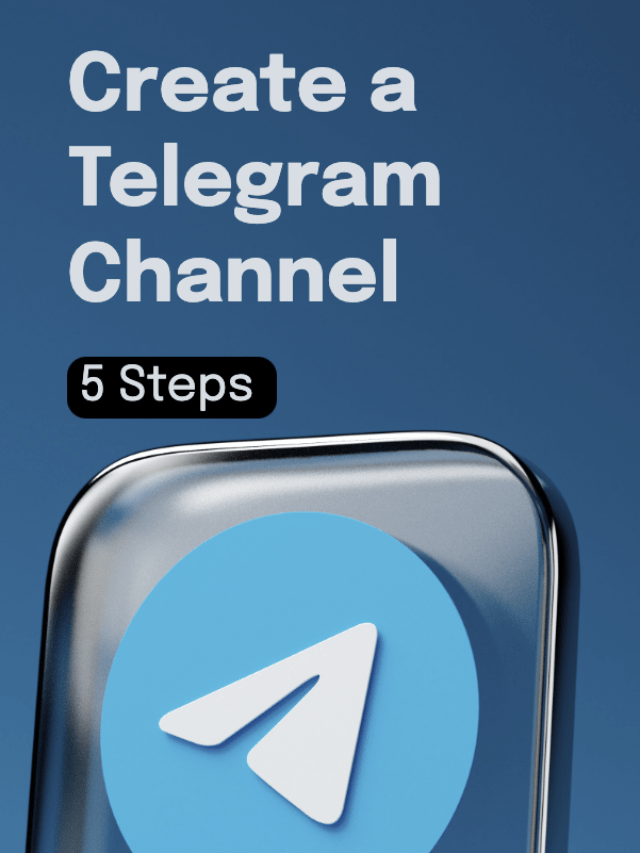 5 Steps to Create a Telegram Channel on iOS/Android