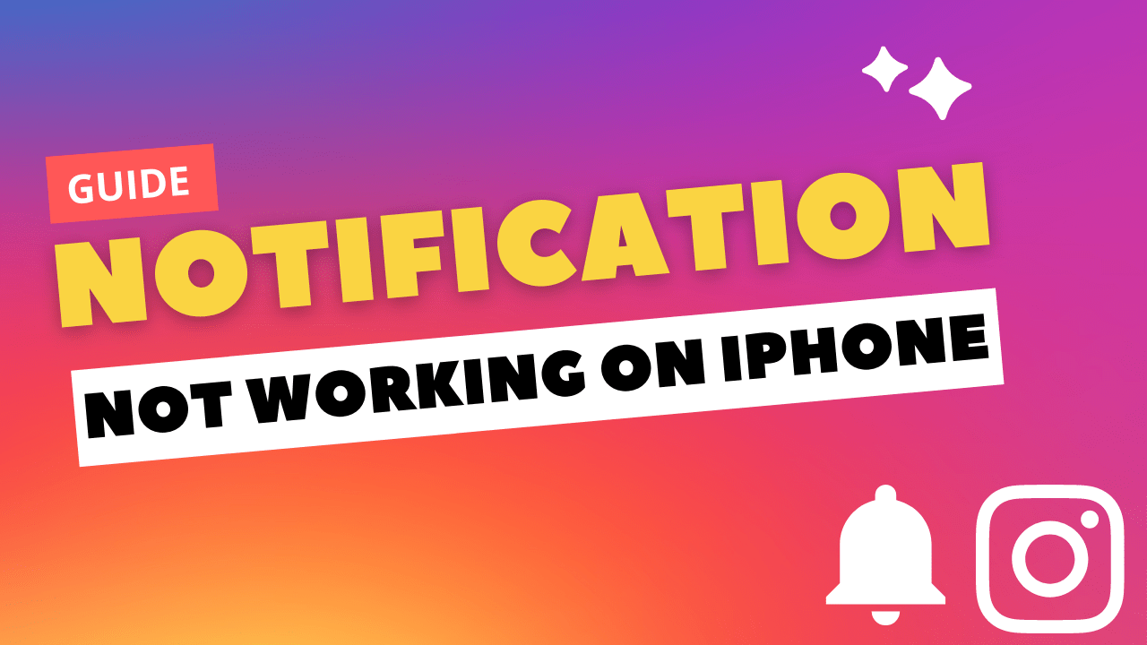 How to Fix Instagram Notifications are not Working on iPhone? 