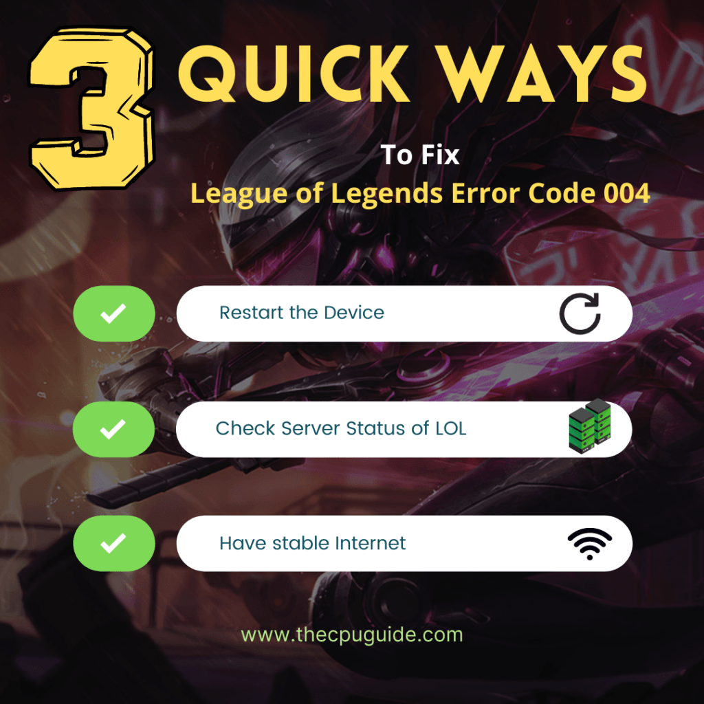 League of Legends Error Code 004? 9 Easy Fixes!