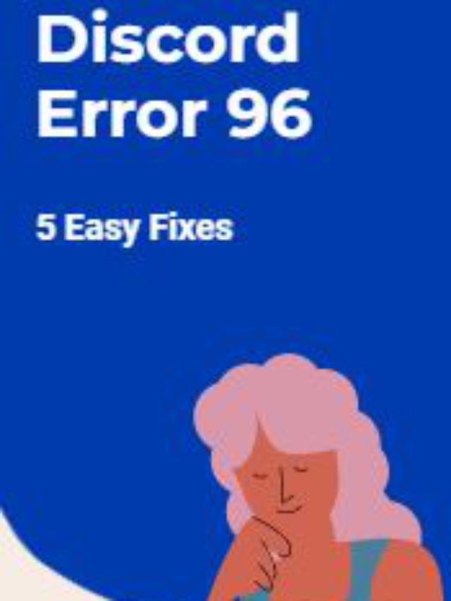 5 FIXES: Discord Error 96