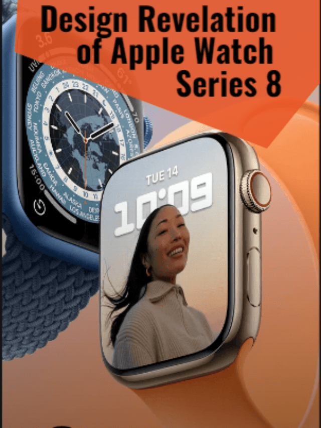 Astonishing Design Reveal of Upcoming Apple Watch Series 8