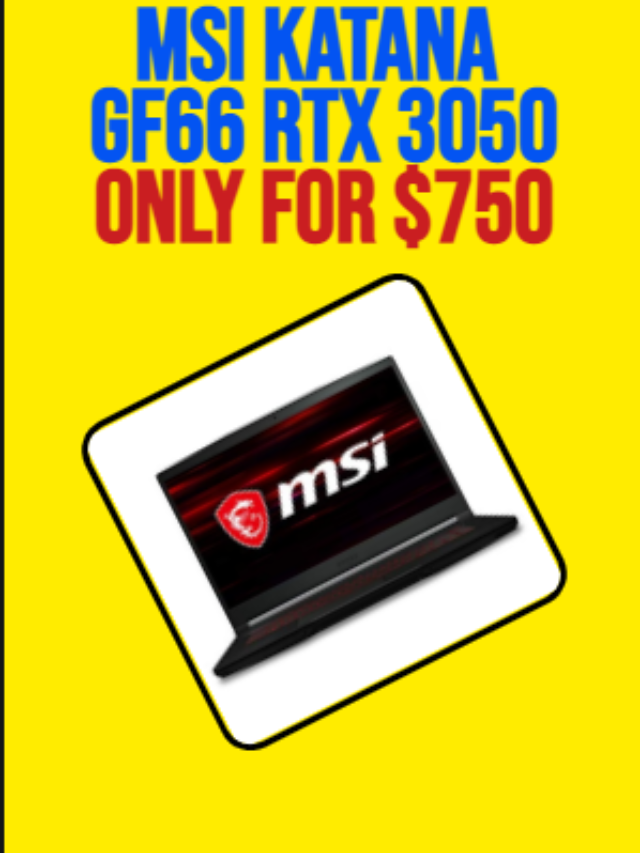 This MSI Gaming Laptop With RTX 3050 Is Only $750 Right Now!
