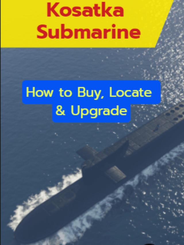 How To Buy The Kosatka Submarine In GTA online