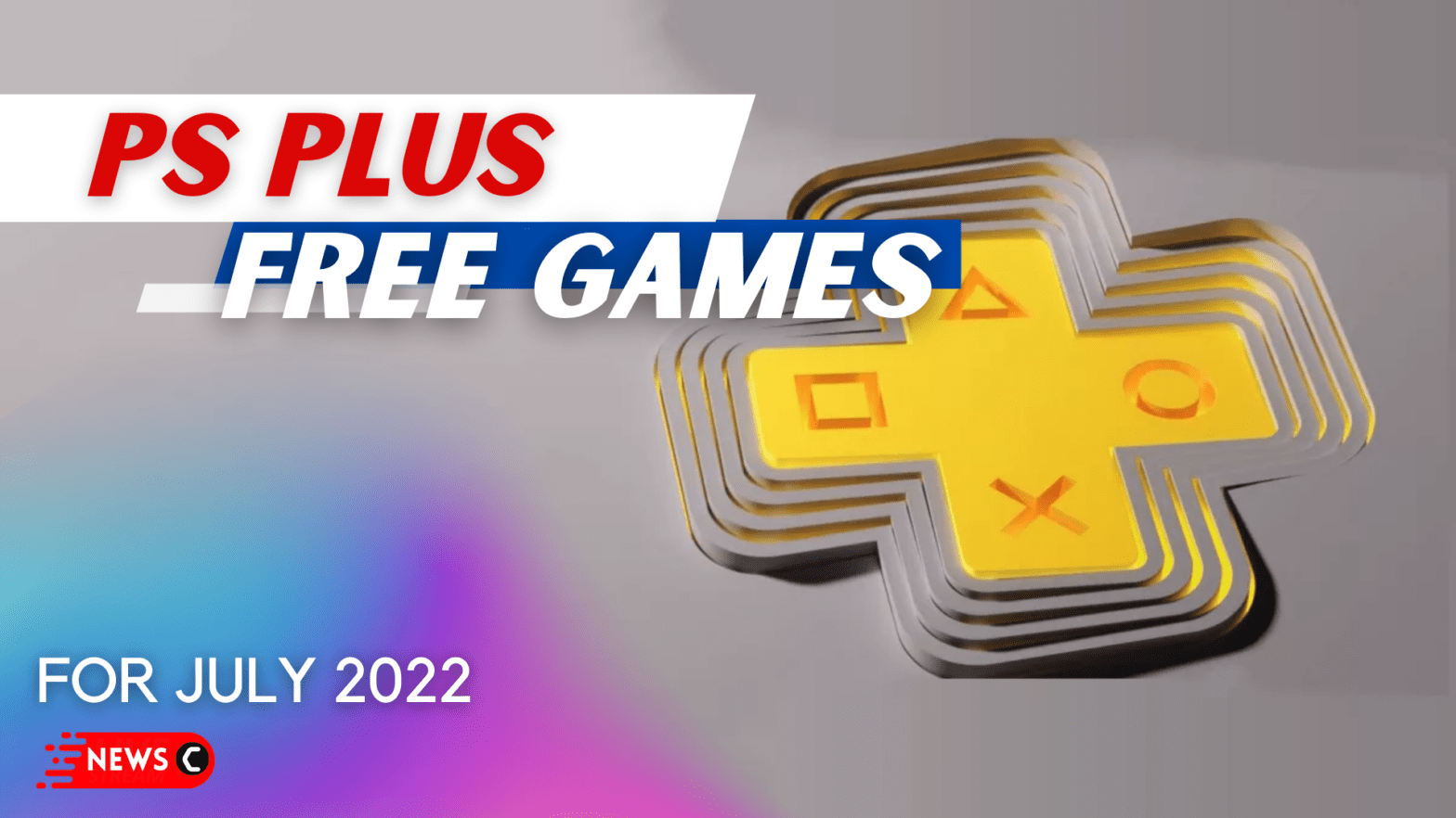 PS Plus Free Games for July 2022