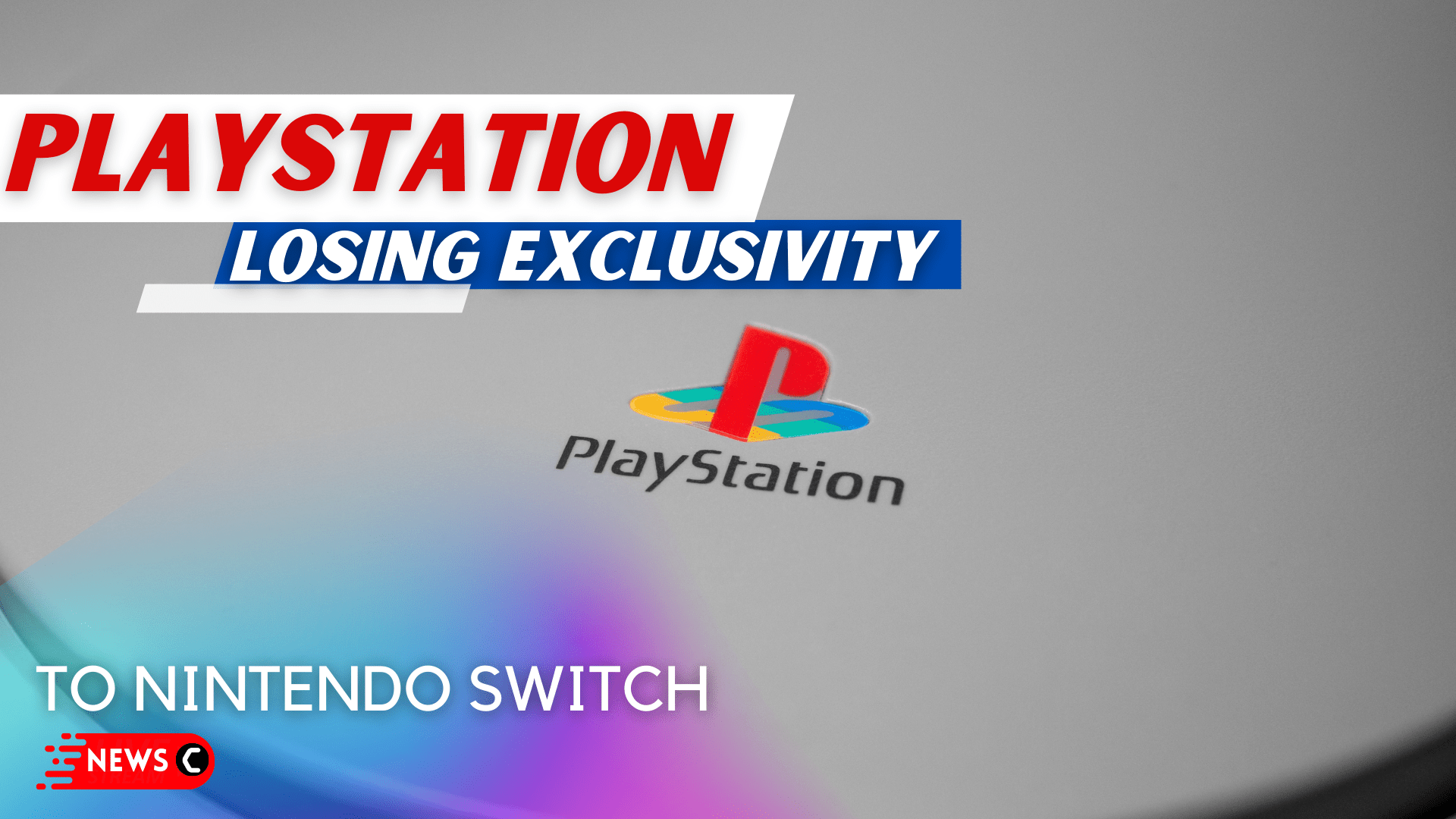 Playstation Losing Console Exclusive To Nintendo Switch Next Month