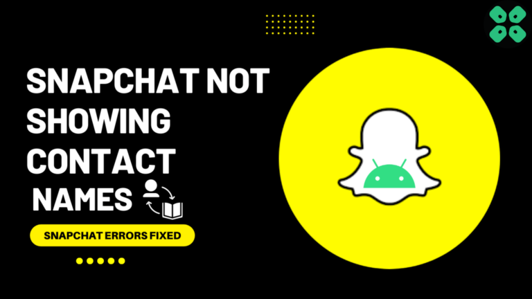 How to Fix Snapchat Contacts Not Showing Issue