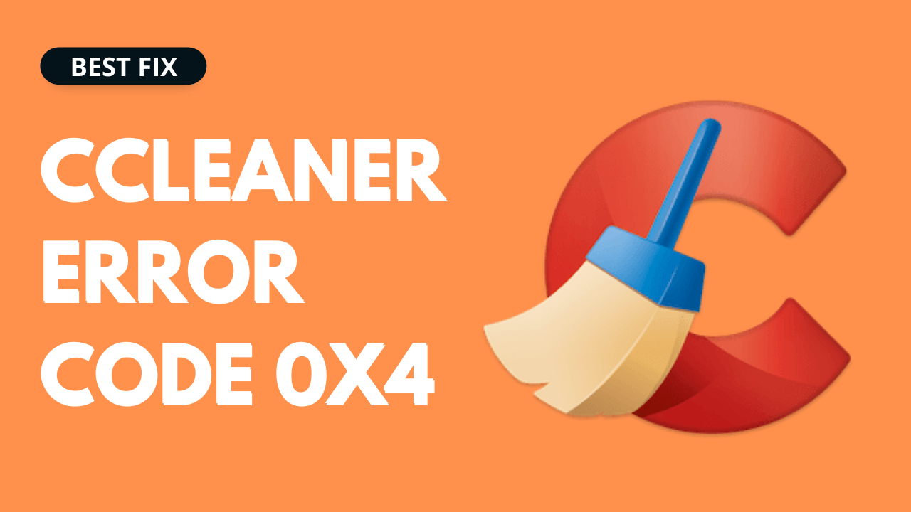 CCleaner Error Code 0x4