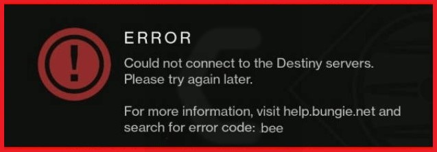 Destiny 2 Error Code Bee "Could Not Connect to Destiny Servers"