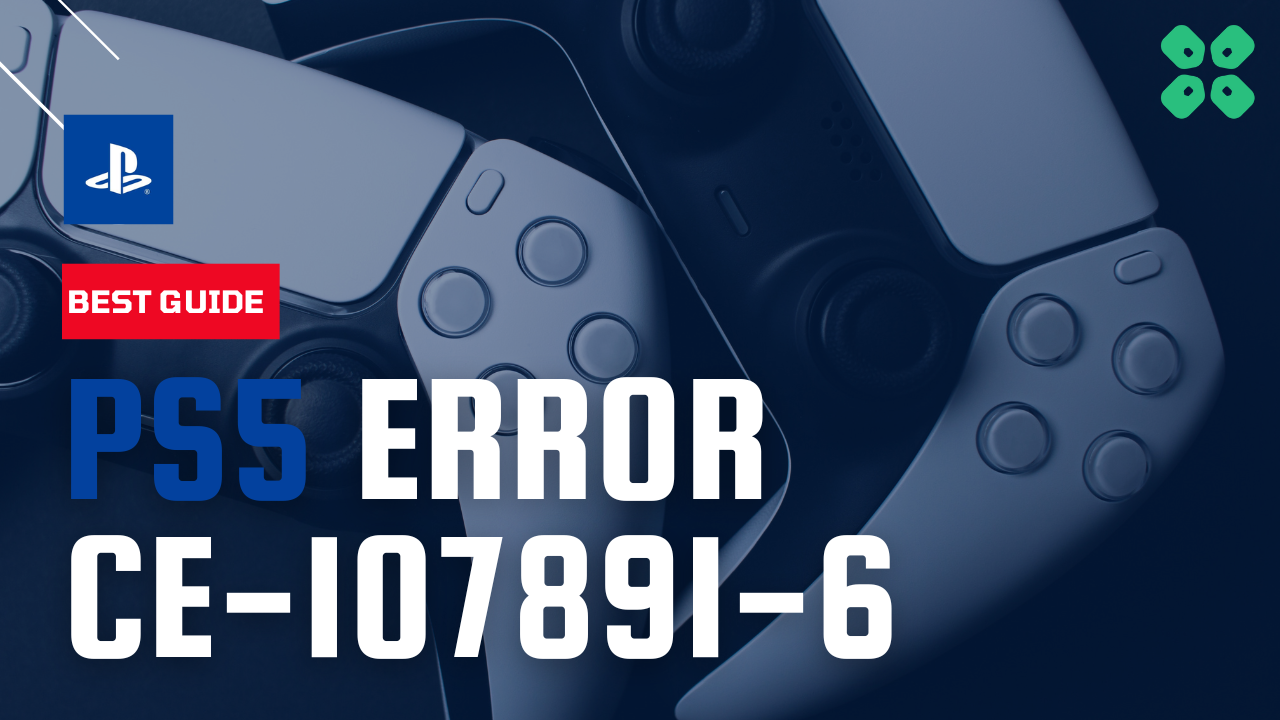How to Fix CE-107891-6 PS5 error