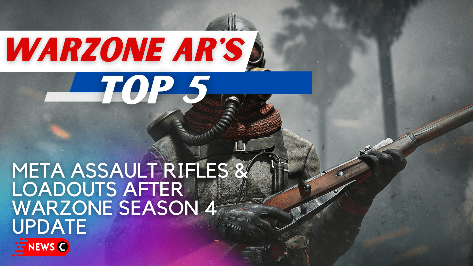 Warzone Season 4: Top 5 Meta Assault Rifles & Loadouts