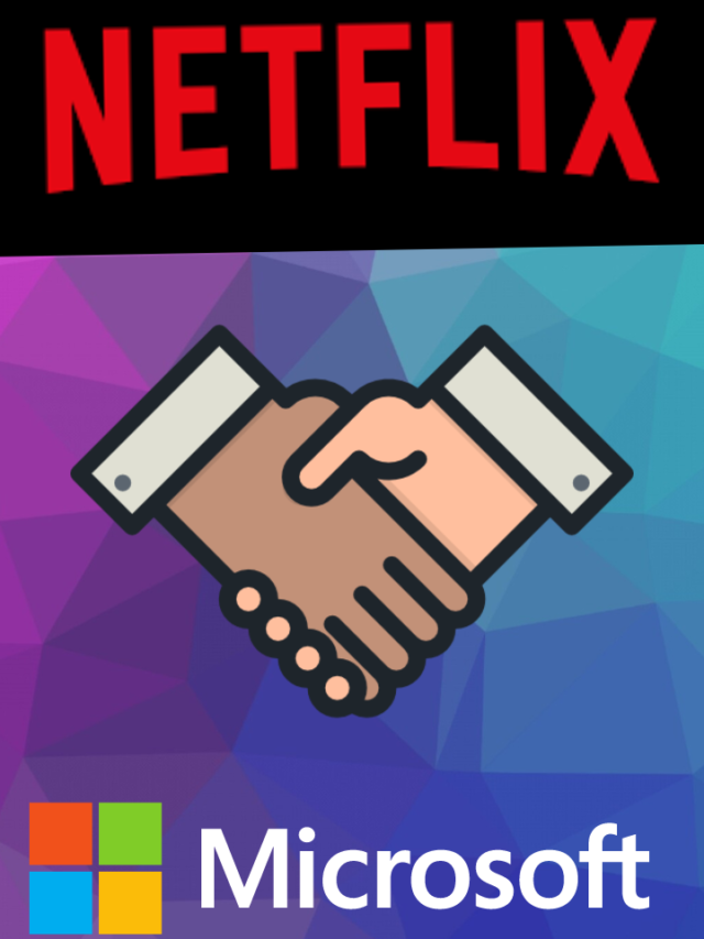 Netflix Partner with Microsoft For New Ad Supported Tier [All You Need To Know]