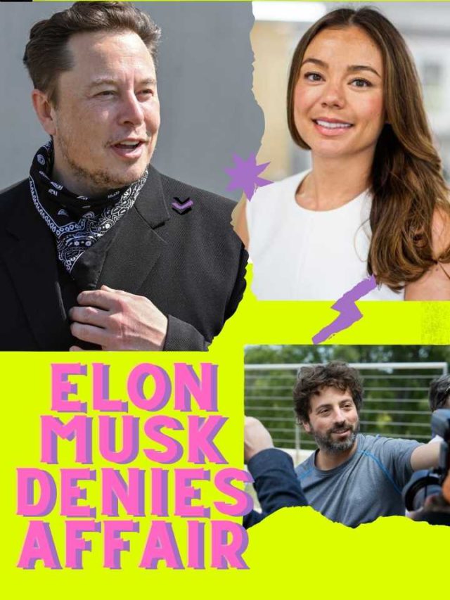 Elon Musk Denies Affair with Google Co-Founder Sergey Brin’s Wife [HOT]