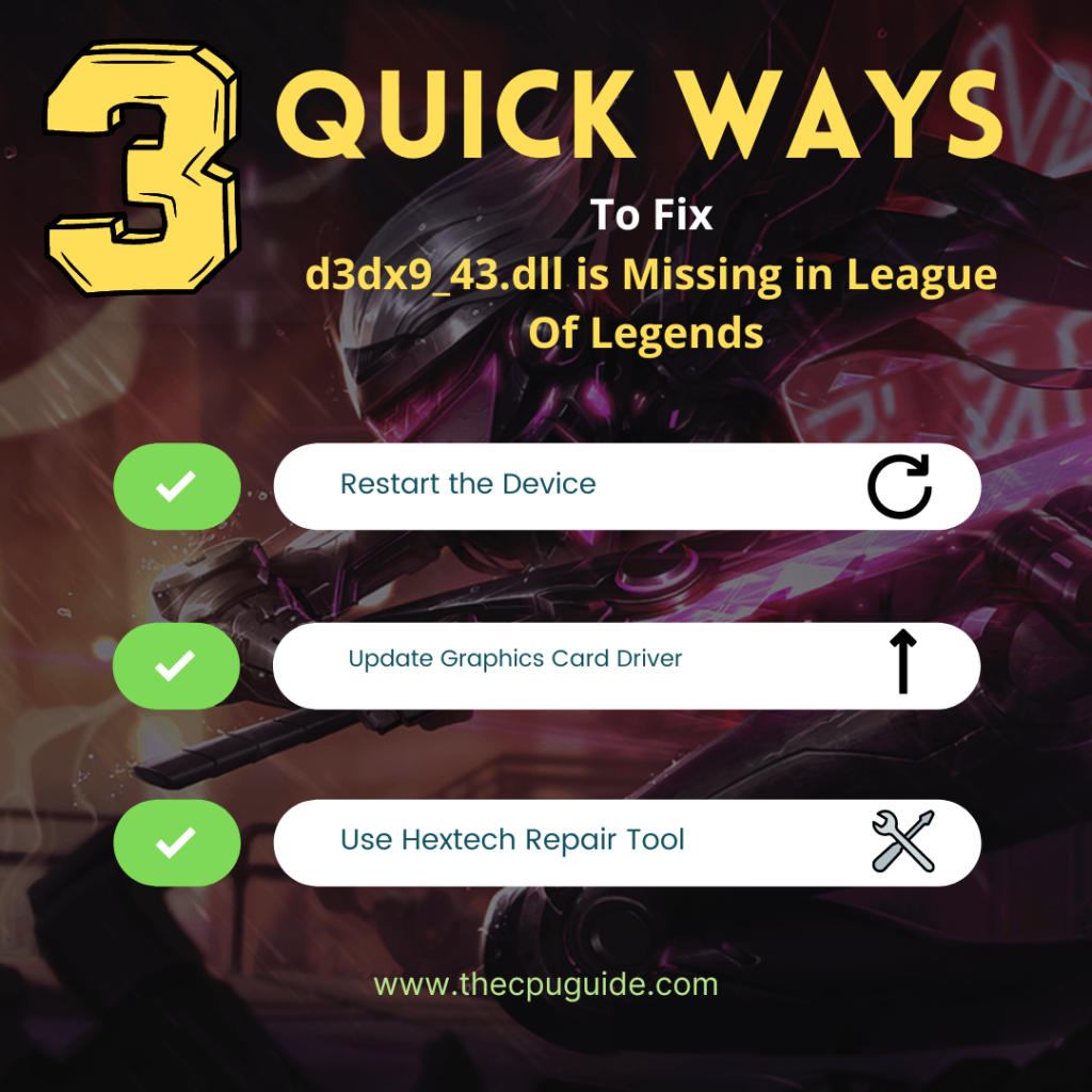 d3dx9 43.dll is Missing in League OF Legends d3dx9 43.dll is Missing in League OF Legends