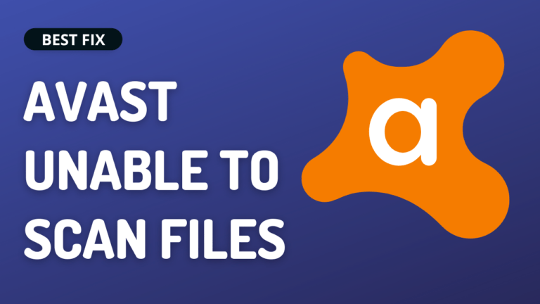 Avast Not Scanning Files? Here Are 5 Quick Fixes!