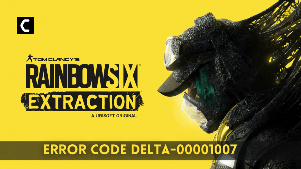 Rainbow Six Extraction Error Code Delta-00001007 [2025]