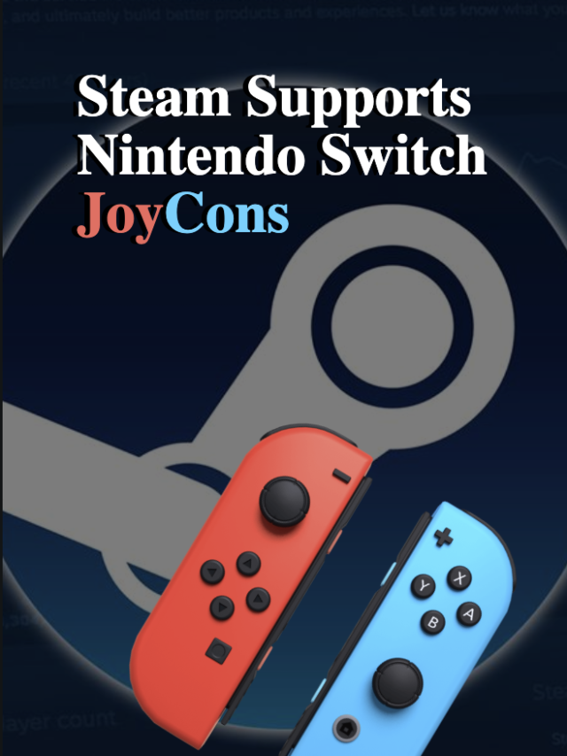 Steam Now Supports Nintendo’s Joy-Cons