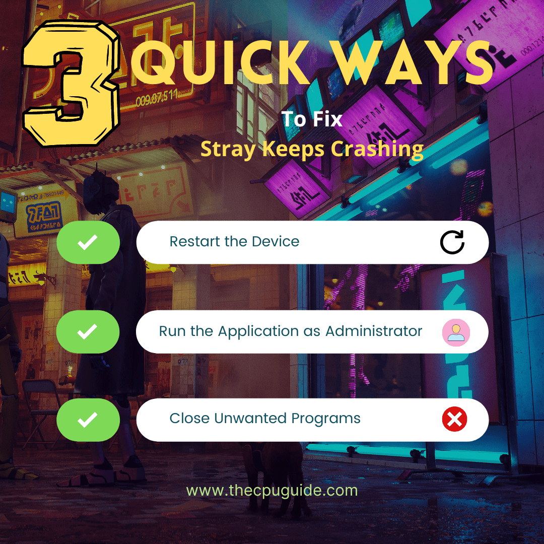 11 Fixes: Stray Keeps Crashing on your PC/Windows 11 [2025]