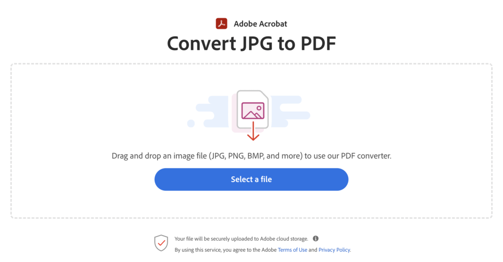 (JPG, PNG, BMP, and more) into Adobe.com’s online JPG to PDF converter.