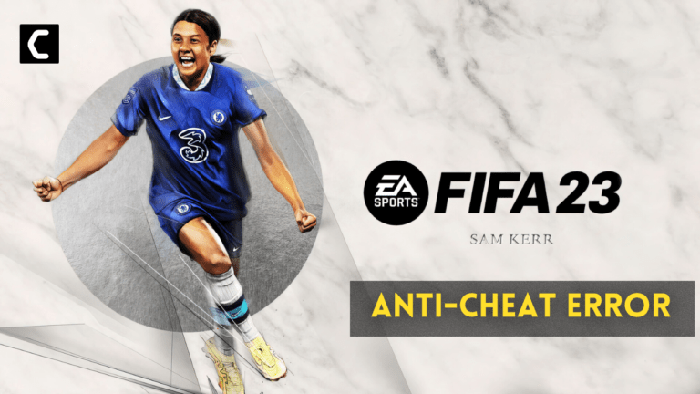 FIFA 23 Anti Cheat Error