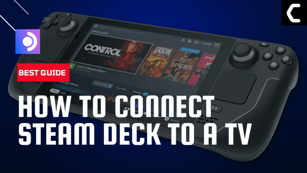 Easy Guide How to Connect Steam Deck to a TV [2024]