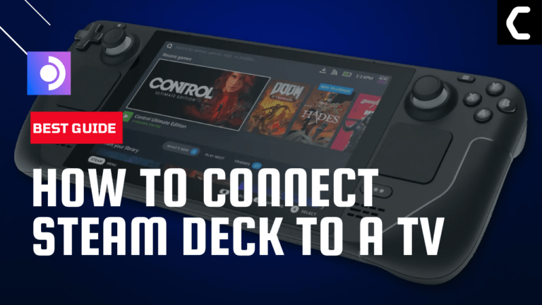 Easy Steps to Connect Steam Deck to a TV