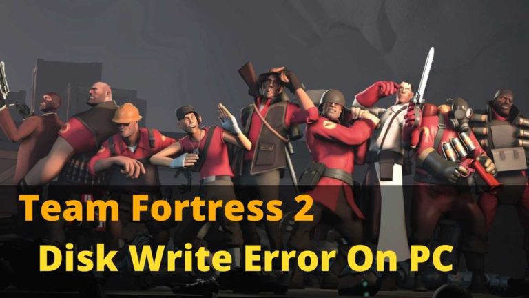 Team Fortress 2 Disk Write Error