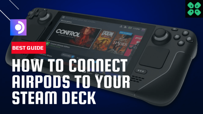How to connect AirPods to Steam Deck