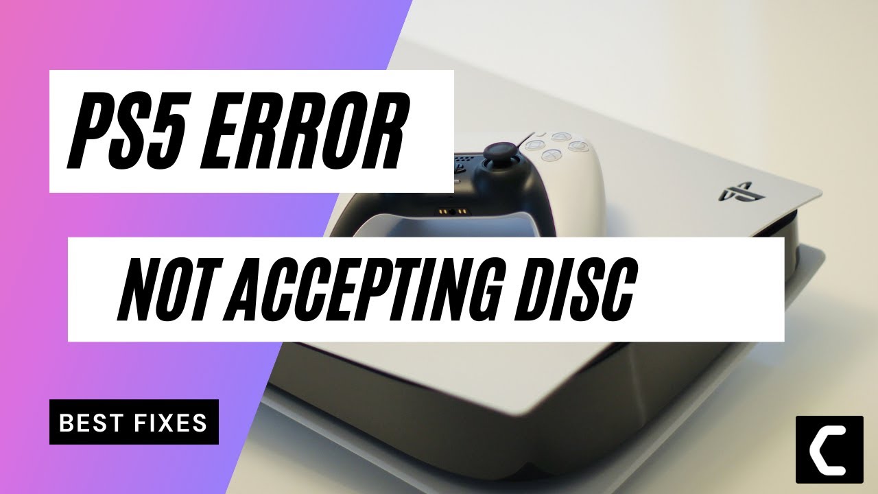 PS5 NOT Reading Disc? Won't Accept/Recognize? [FIXED 2022]