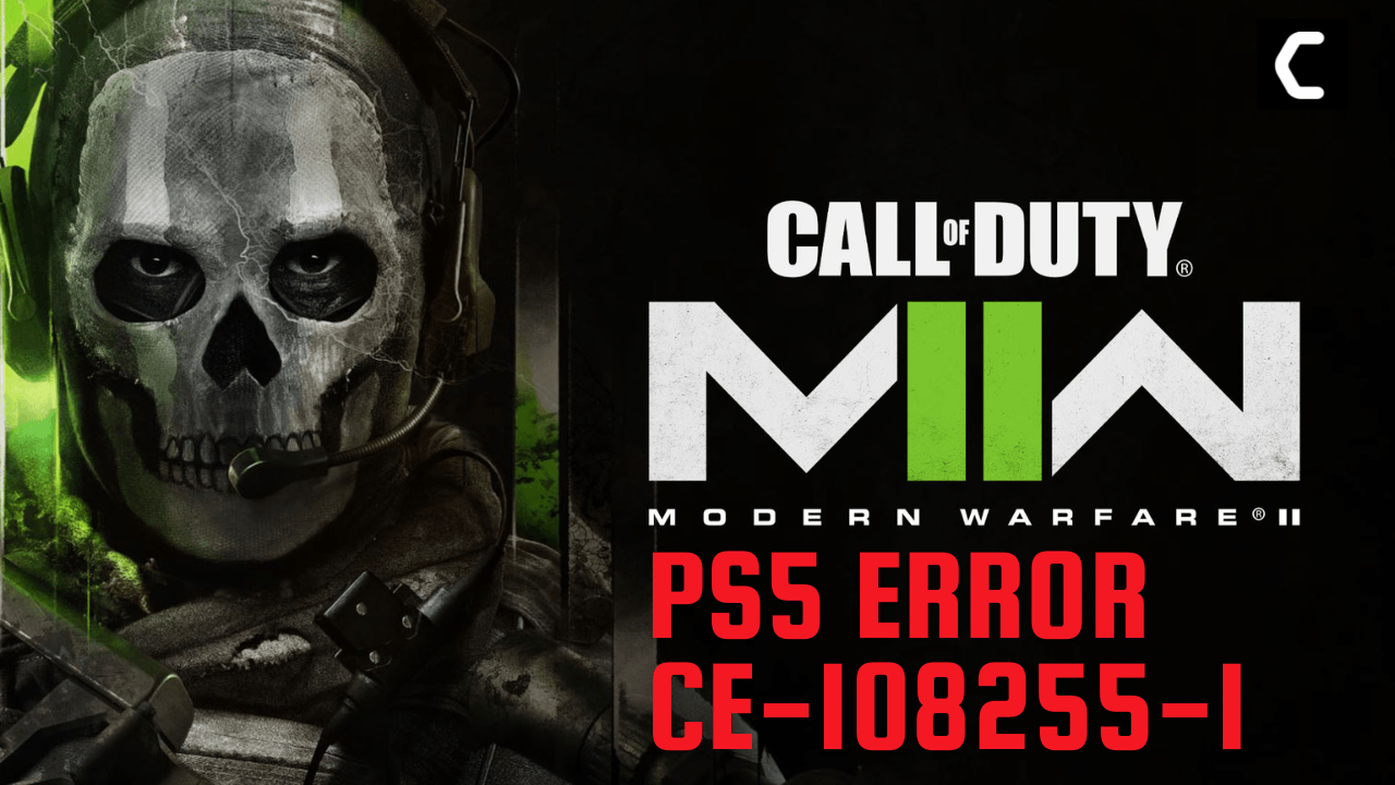 10 Quick Fixes: PS5 Code CE-108255-1 Crashing COD Modern Warfare 2