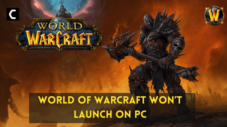World of Warcraft Won’t Launch On PC