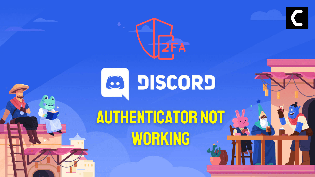 Discord Authenticator Not Working