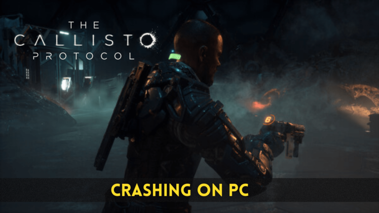 The calisto Protocol crashing on PC tumbnail
