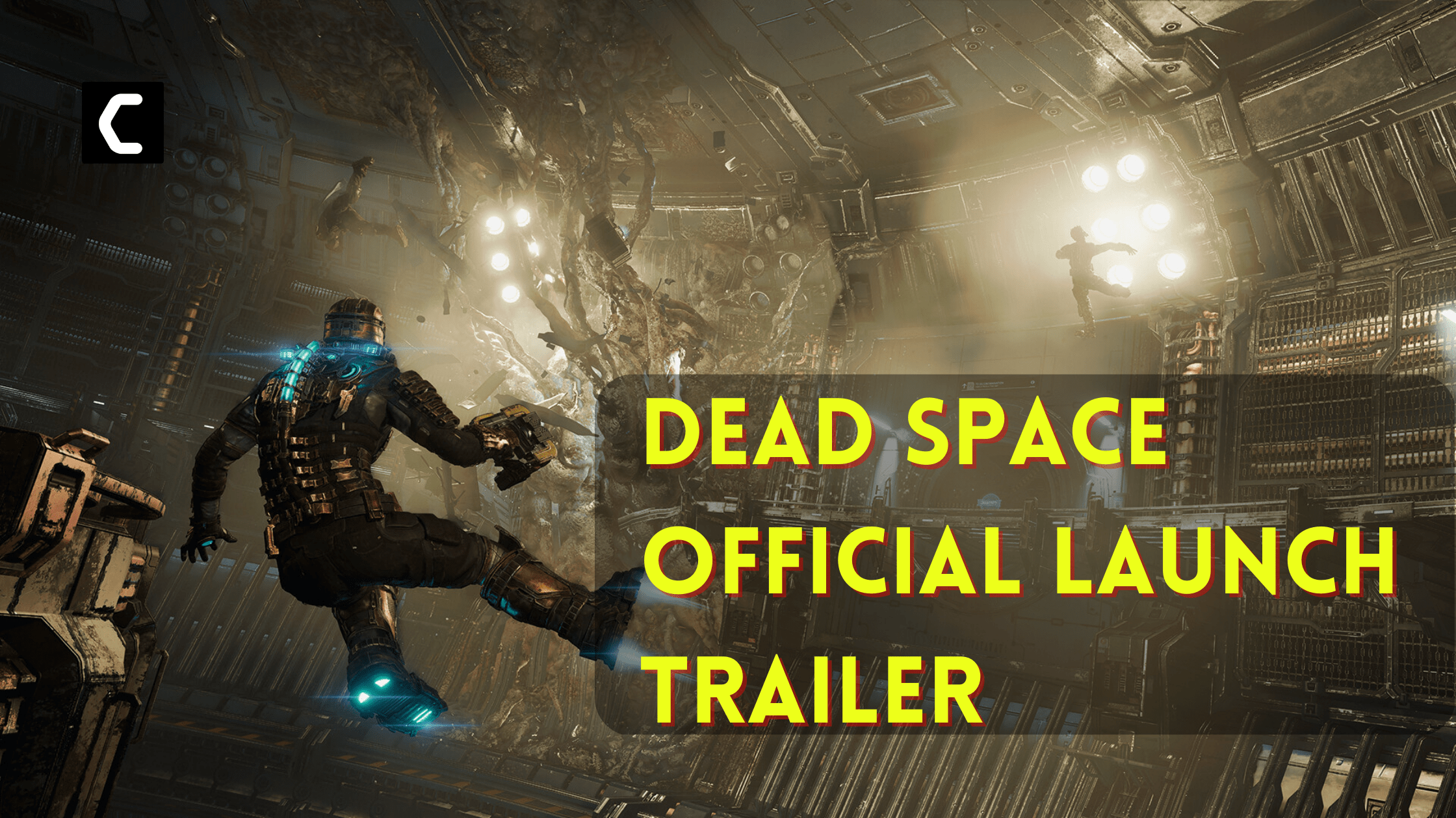 Dead Space Official Launch Trailer tumbhnail