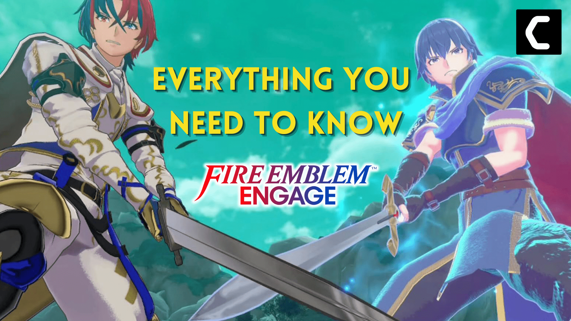 Fire Emblem Engage Everything You Need to Know