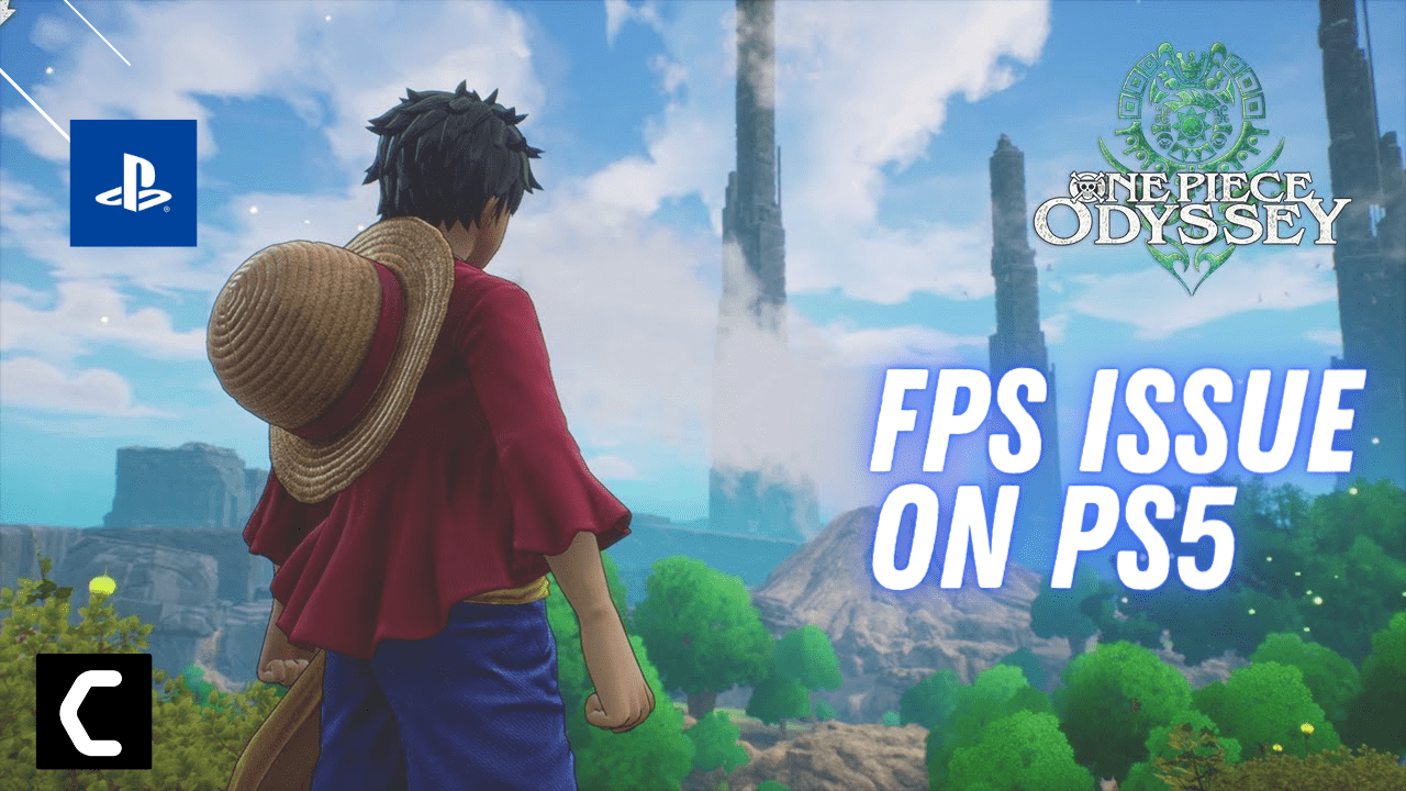 Is one Piece Odyssey Stuttering on PS5/PS4? Fixed In 8 Quick Ways