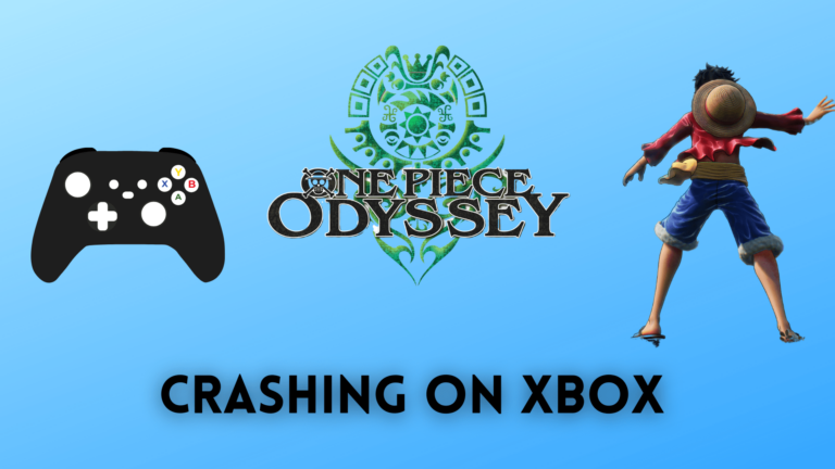 One Piece Odyssey Keeps Crashing On Xbox Series X/S