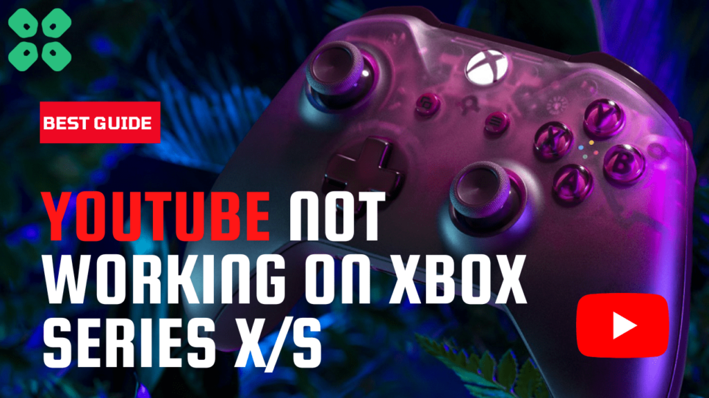 7 Fixes YouTube App Keeps Crashing On Xbox Series X/S 2025