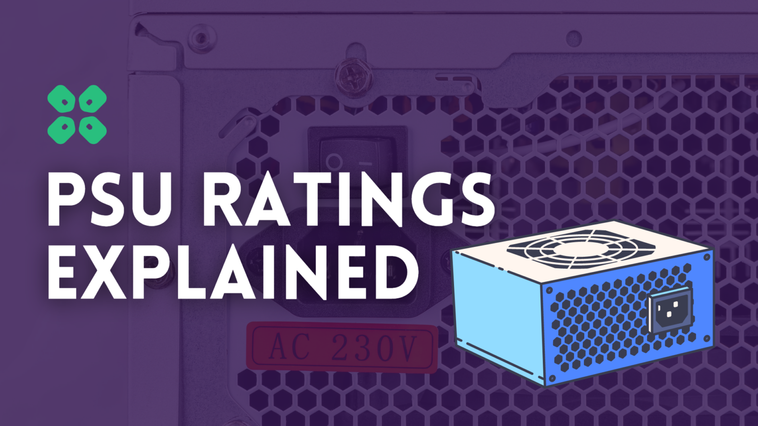 Choosing the Right Power Supply PSU Ratings in 2024