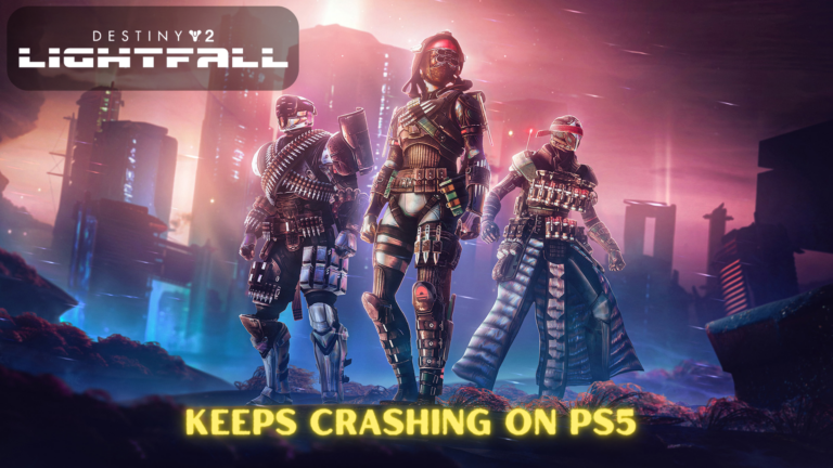 Destiny 2 Lightfall keeps crashing on PS5